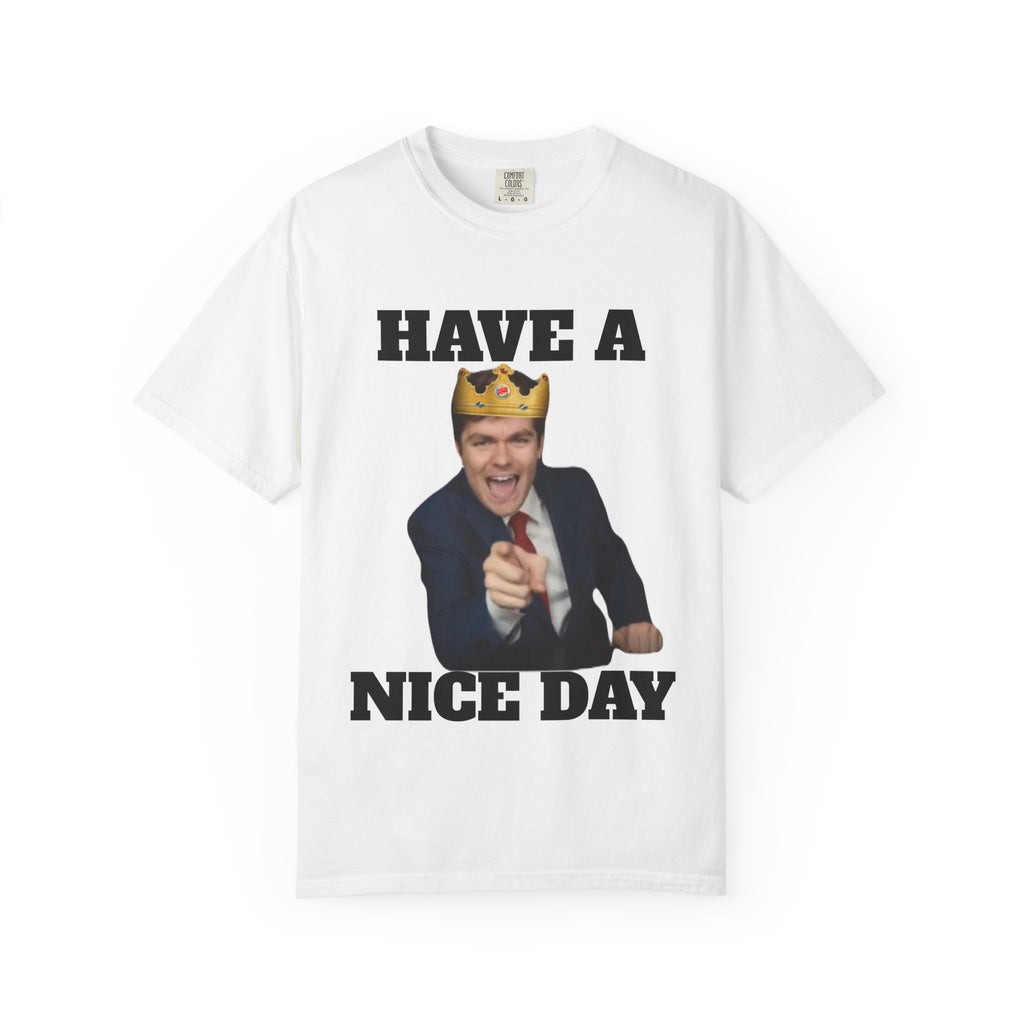 Nick Fuentes - Have A Nice Day